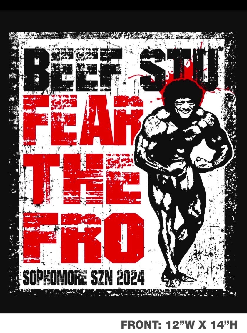 BEEF STU - FEAR THE FRO - SOPHOMORE SZN 2024 Shirt